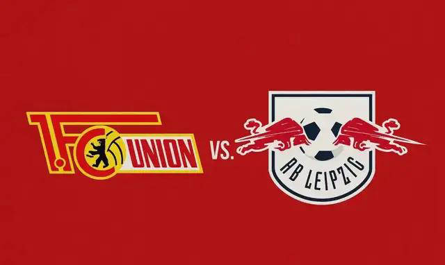 德甲焦点战：柏林联合迎战状态火热的RB莱比锡